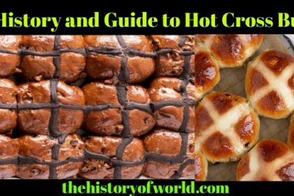 A History and Guide to hot cross buns